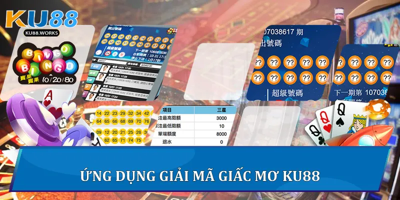 Ứng dụng Giải mã giấc mơ Ku88